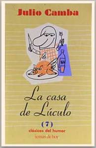 El mejor Camba surgía al hablar de comida.