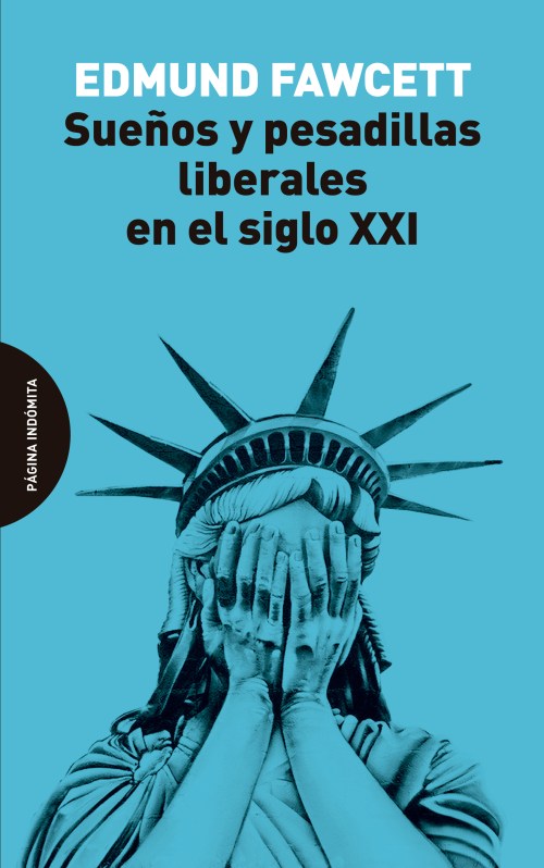 portada-alta-fawcett-suenos-y-pesadillas-liberales-en-el-siglo-xxi